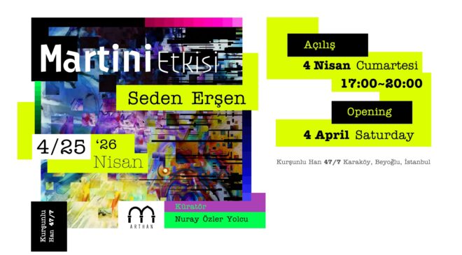 ArtHan Galeri, İstanbul Karaköy’de yer alan tarihi Kurşunlu Han’da Seden Erşen’in Martini Etkisi’ne ev sahipliği yapıyor.
